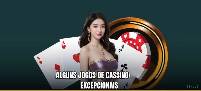 55kbet Cassino Clássico
